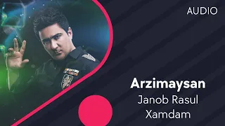 Janob Rasul va Xamdam - Arzimaysan | Жаноб Расул ва Хамдам - Арзимайсан (AUDIO)