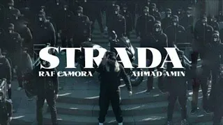 RAF CAMORA ft. Ahmad Amin : Strada / Street / 2023