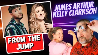 First Time Reaction to "From the Jump" by James Arthur and Kelly Clarkson