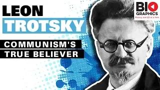 Leon Trotsky: Communism's True Believer