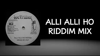 Alli Alli Ho Riddim Mix