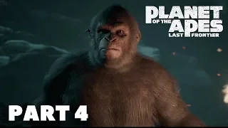Planet Of The Apes Last Frontier Gameplay Walkthrough PART 4