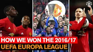 How We Won the 16/17 UEFA Europa League | Manchester United | Season Review