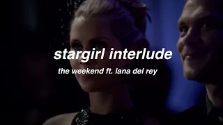 stargirl interlude - the weeknd ft. lana del rey (slowed + reverb) extended version