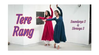 Tere Rang | Dance Cover #saraalikhan #dance #dancecover #atrangire #trending #semiclassical #sisters