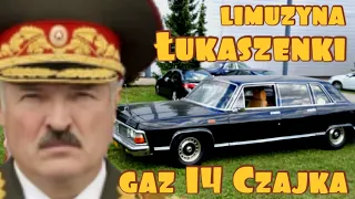 Limuzyna Łukaszenki  Gaz 14 Czajka