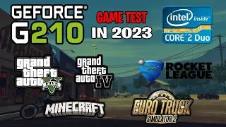 GeForce G210 in 2022 - Test in 5 Games