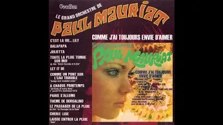 Paul Mauriat - C'est la vie... Lily & Comme j'ai toujours envie d'aimer