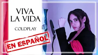 VIVA LA VIDA - Coldplay (Cover Español)