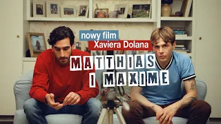 Matthias i Maxime (2019) zwiastun PL, film dostępny na VOD