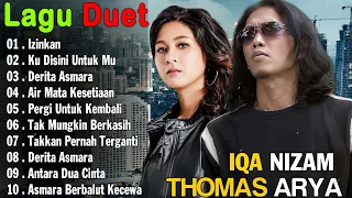 Thomas Arya Feat Iqa Nizam Full Album Tanpa Iklan 2023 - Izinkan, Ku Disini Untuk Mu