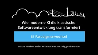 KI-Paradigmenwechsel: Wie KI die klassische Softwareentwicklung transformiert | Azure Meetup 08/23