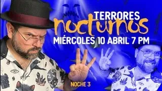 TERRORES NOCTURNOS  LA TERCERA NOCHE