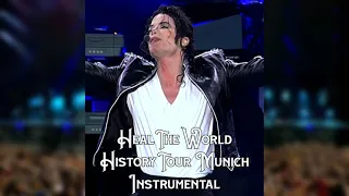 Michael Jackson - Heal The World History Tour Munich (Instrumental)