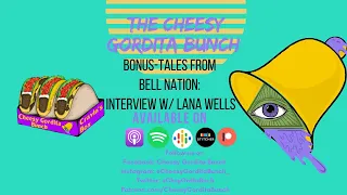 Tales From Bell Nation: Interview with Lonna Wells