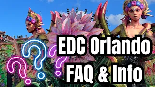 EDC Orlando FAQ's and Info