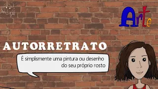 O que é Autorretrato |  Aula de Arte