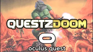 QuestZDoom Oculus Quest Gameplay and Tutorial. Installation and Modding guide for Oculus Quest Doom