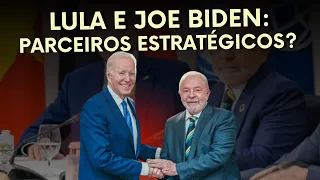 Lula e Joe Biden: Parceiros estratégicos?