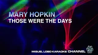 MARY HOPKIN - THOSE WERE THE DAYS - [Karaoke] Miguel Lobo