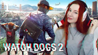 Watch Dogs 2 ★ Прохождение на русском