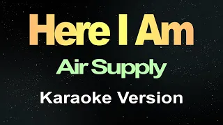 Here I Am - Air Supply (Karaoke)