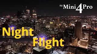 DJI Mini 4 Pro | First Night Time Flight in the City!