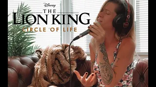 Circle Of Life - The Lion King Cover