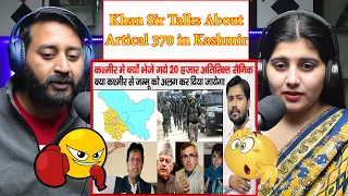 #khansir | Article 370 | Large Troops Deployment in Kashmir | Nuclear Weapons of India and Pakistan