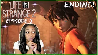 I WON'T DO IT!! | Life Is Strange 2 Episode 3 ENDING!