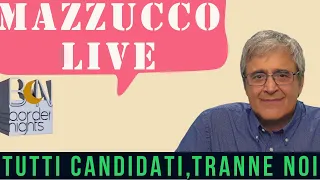 MAZZUCCO live: tutti candidati, tranne noi - Puntata 193 (30-07-2022)