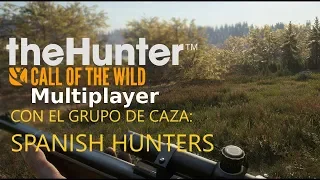 TheHunter - Call Of The Wild / #18 / Multiplayer / Cuatro Colinas / en Español.