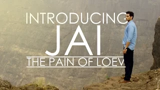 Introducing Jai, the pain of LOEV