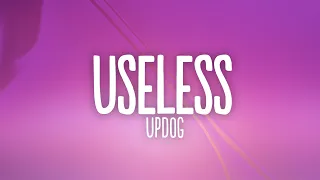 updog - useless (Lyrics)