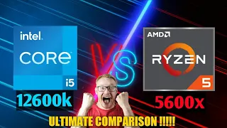 Intel i5 12600k vs AMD Ryzen 5600x  WHICH IS BEST ???? ULTIMATE COMPARISON!!