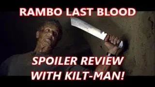 RAMBO LAST BLOOD SPOILER-FILLED REVIEW WITH KILT-MAN!