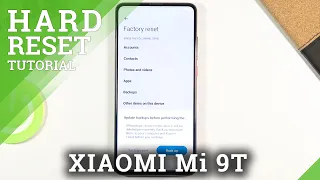 How to Factory Reset XIAOMI Mi 9T - Wipe All Data / Hard Reset Through XIAOMI Settings