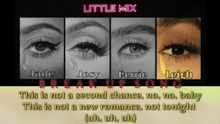 Little Mix-up Break Up Song (Colour Coded Lyrics) // Lyric Poetry