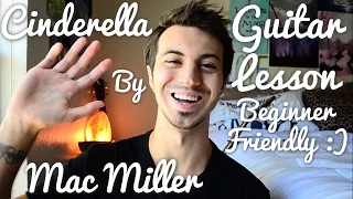 Cinderella by Mac Miller and Ty Dolla $ign Guitar Lesson // Beginner Friendly!