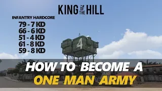 ONE MAN ARMY - 10 pro tips for Arma 3's King of the Hill || Infantry Hardcore.