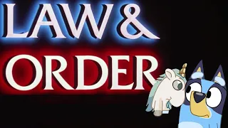 Bluey Law & Order Moments