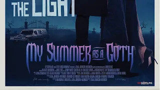 MY SUMMER AS A GOTH Official Trailer (2020) Coming Of Age Drama