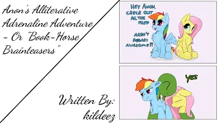 Anon's Alliterative Adrenaline Adventure (Fanfic Reading - Comedy/Saucy MLP)