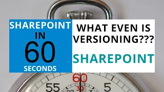 SharePoint: What Even Is Versioning?