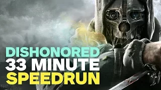 Dishonored Speedrun in 33 Minutes