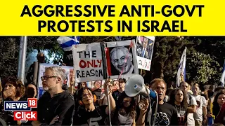 Israel Hamas | Thousands Attent Anti-Govt Protests In Israel | PM Benjamin Netanyahu | N18V
