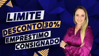 Empréstimo Consignado: limite de desconto - 30%