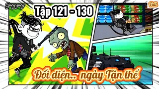 Đối diện ngày tận thế | Tập Full 121 - 130 | Gory gory