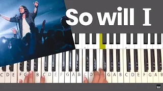 So Will I - Piano Tutorial and Chords (Hillsong Worship)