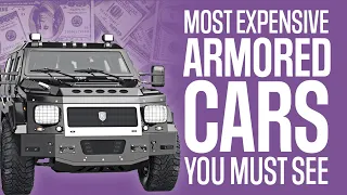 Most Expensive Armored Cars You Must See